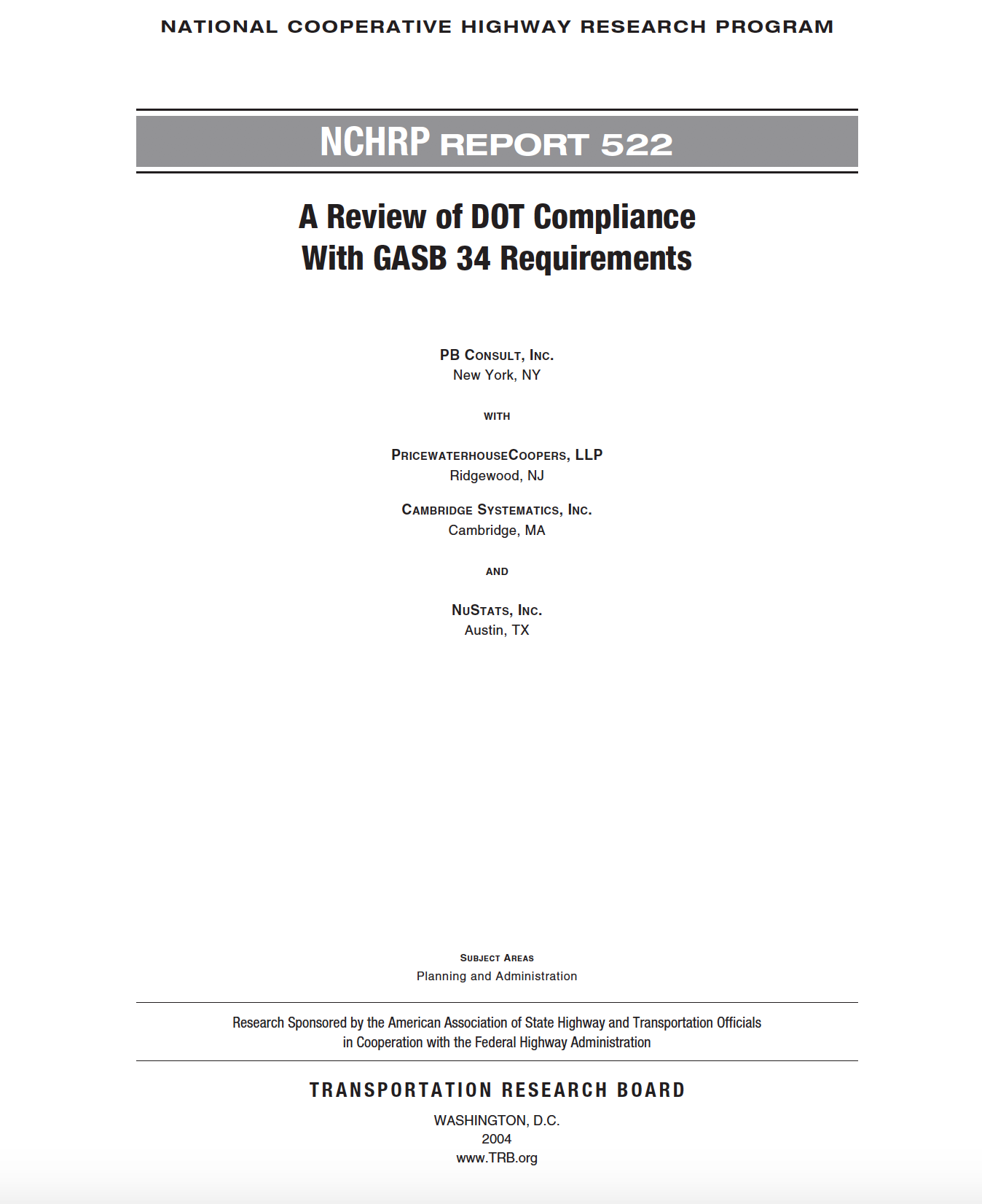 NCHRP Report 522: A Review of DOT Compliance with GASB 34 Requirements [PUB]