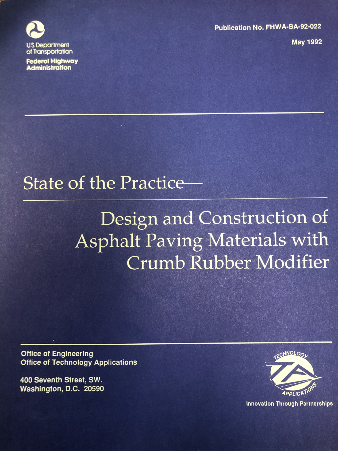 Design and Construction of Asphalt Pavement Materials with Crumb Rubber Modifier [PUB]