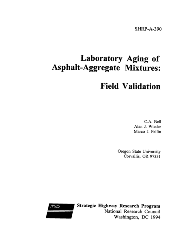 Laboratory Aging of Asphalt-Aggregate Mixtures: Field Validation [PUB]