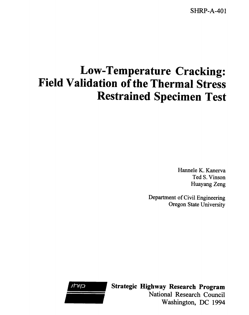 Low-Temperature Cracking: Field Validation of the Thermal Stress Restrained Specimen Test [PUB]