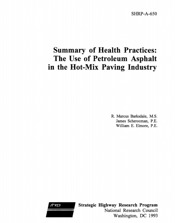 Summary of Health Practices: The Use of Petroleum Asphalt in the Hot-Mix Paving Industry [PUB]