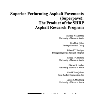 Superior Performing Asphalt Pavements (Superpave): The Product of the SHRP Asphalt Research Program [PUB]