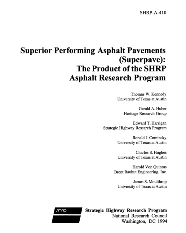 Superior Performing Asphalt Pavements (Superpave): The Product of the SHRP Asphalt Research Program [PUB]