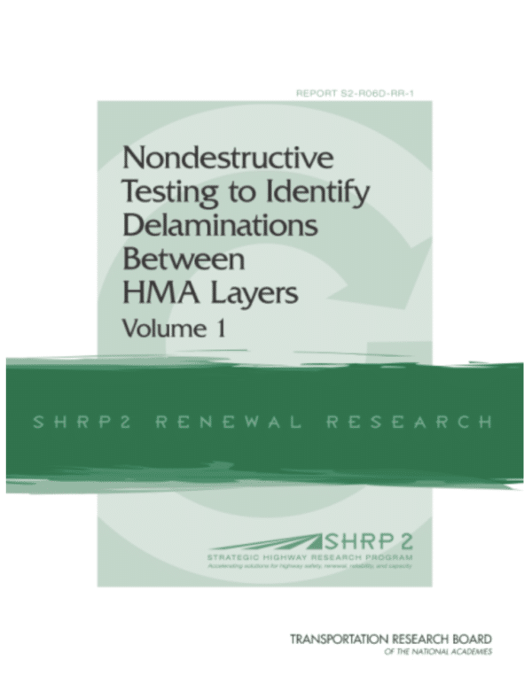 Nondestructive Testing to Identify Delaminations Between HMA Layers (Volume 1) [PUB]