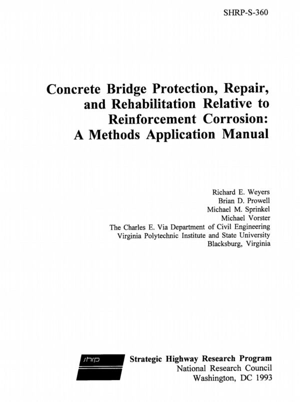 Concrete Bridge Protection, Repair, and Rehabilitation Relative to Reinforcement Corrosion: A Methods Application Manual [PUB]