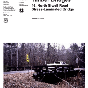 Field Performance of Timber Bridges: North Siwell Road [PUB]