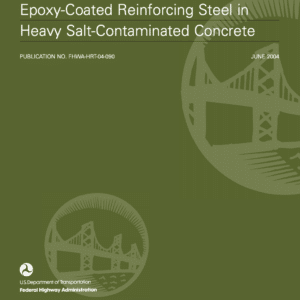 Long-Term Performance of Epoxy-Coated Reinforcing Steel in Heavy Salt-Contaminated Concrete [PUB]