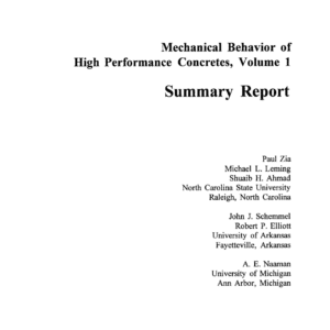 Mechanical Behavior of High Performance Concretes, Volume 1: Summary Report [PUB]