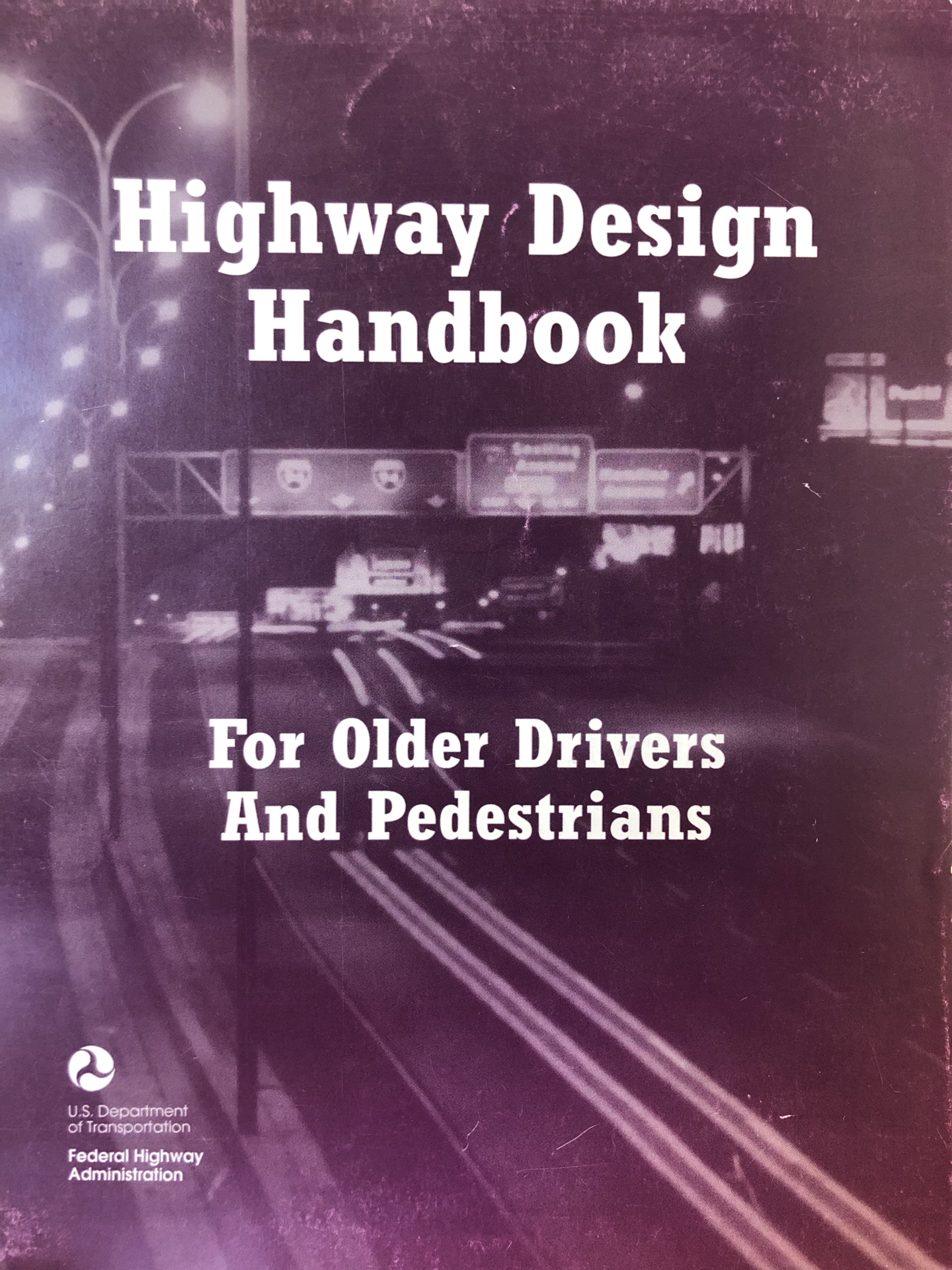 Highway Design Handbook for Older Drivers and Pedestrians [PUB]