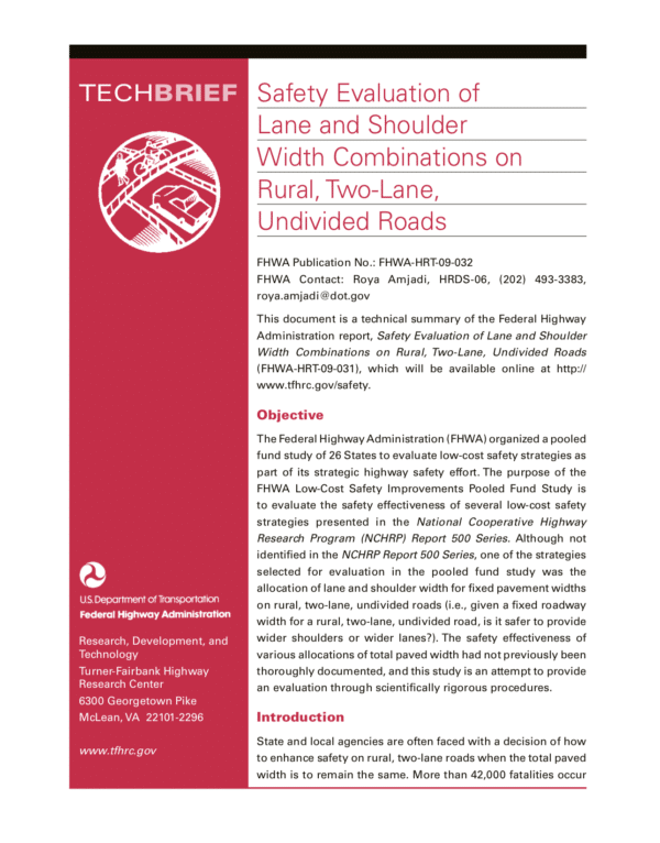 Safety Evaluation of Lane and Shoulder Width Combinations on Rural, Two-Lane, Undivided Roads [PUB]