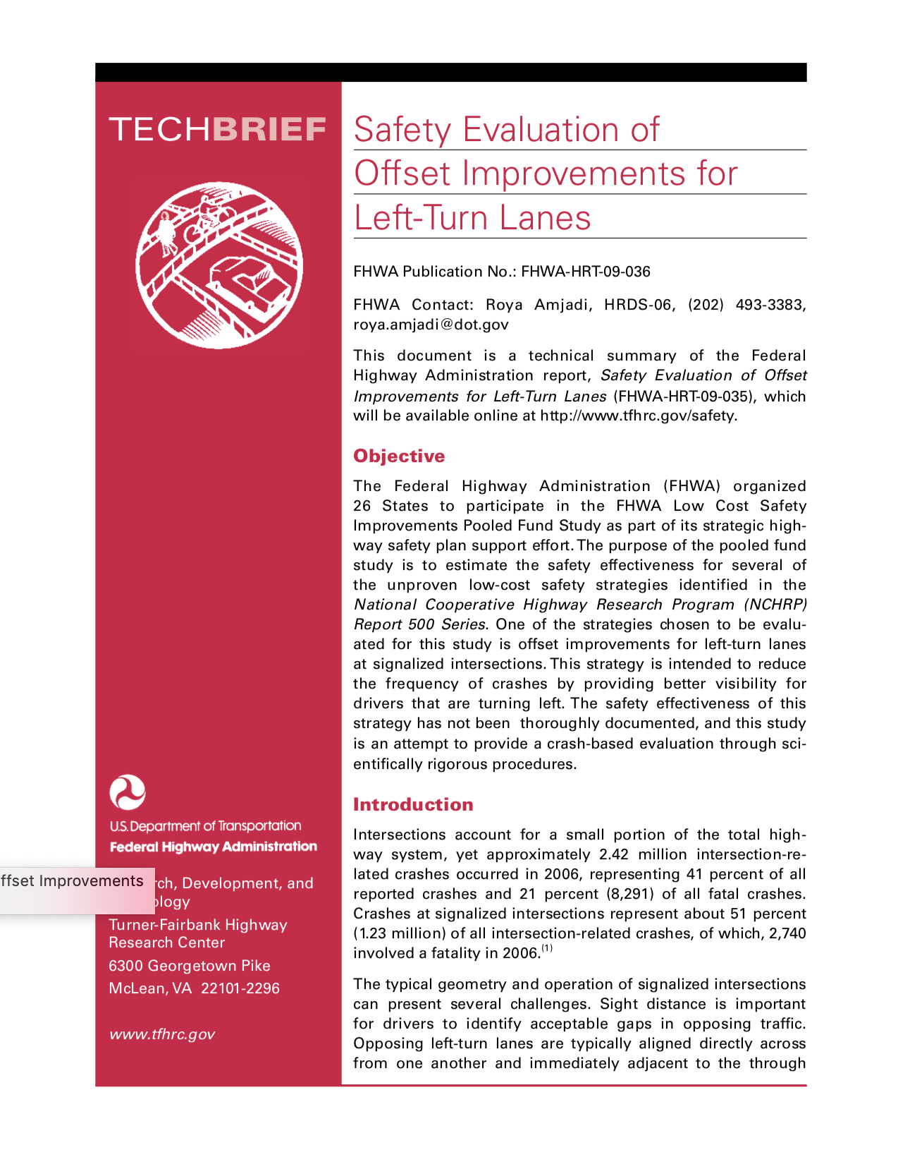 Safety Evaluation of Offset Improvements for Left-Turn Lanes [PUB]