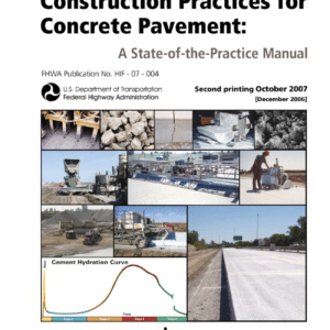 Integrated Materials and Construction Practices for Concrete Pavement: A State-of-the-Practice Manual [PUB]